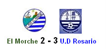 El Morche 2 - 3 U.D Rosario